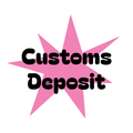 Customs Deposit